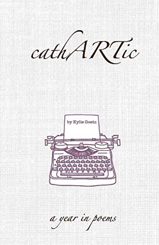 cathARTic: a year in poems
