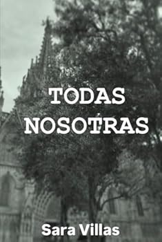 Hardcover Todas nosotras (Spanish Edition) [Spanish] Book