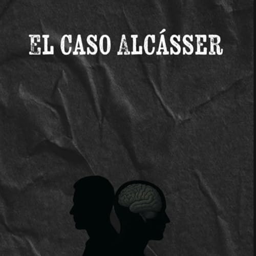 El Caso Alc&agrave;sser