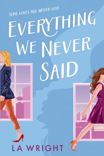 Everything We Never Said view 2