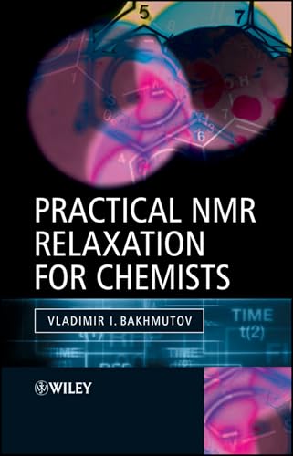 Practical NMR Relaxation for Chemists