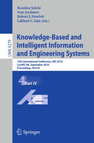 Knowledge-based and Intelligent Information and Engineering Systems: 14th International Conference, Kes 2010, Cardiff, Uk, September 8-10, 2010, ... Notes in Artificial Intelligence, 6279) view 2