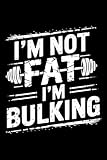 Photo Gallery i m not fat i m bulking: 6x9" 110 pages notebook Photo Gallery i m not fat i m bulking: 6x9" 110 pages notebook