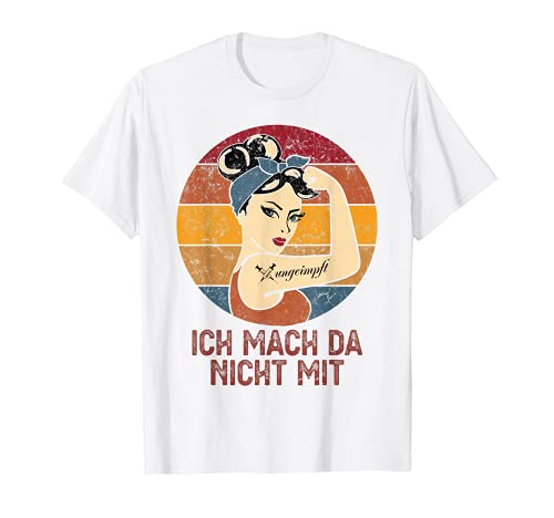 Camiseta sin vacunación con texto "No Danke Ich Mach Da nicht mit Camiseta