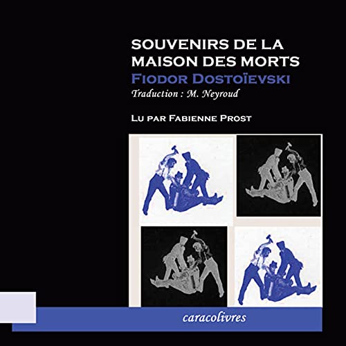 Souvenirs de la Maison des Morts | Fédor Dostoïevski episode artwork