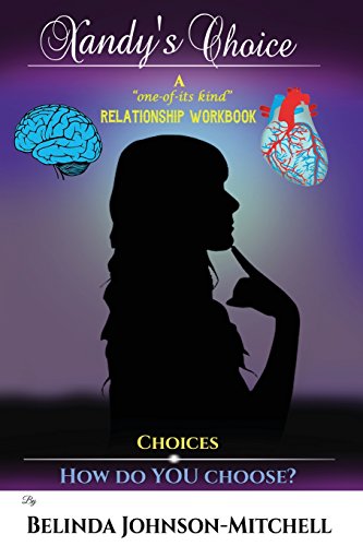 Xandy's Choice: A "One-of-its-Kind" Relationship Workbook