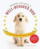 Imagine Life with a Well-Behaved Dog