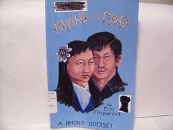 Mass Market Paperback Kaying And Chay,A Hmong Odyssey Book