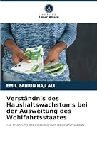 Verständnis des Haushaltswachstums bei der Ausweitung des Wohlfahrtsstaates 6203137987 Book Cover