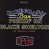  Pickin on Blake Shelton, Vol. 2: Bluegrass Bar