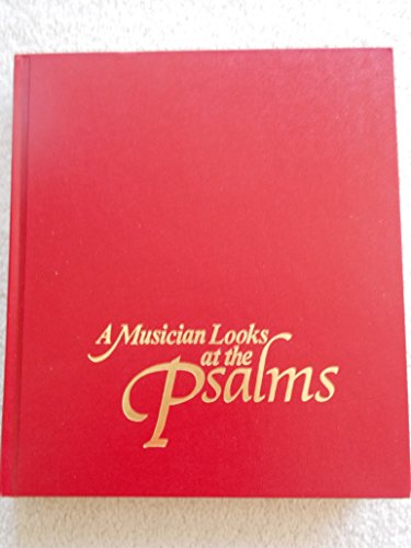 A Musician Looks at the Psalms 0310363608 Book Cover
