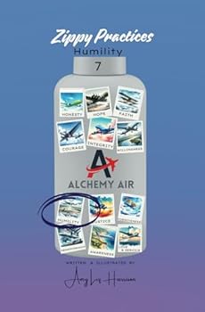 Paperback Zippy Practices Humility: Alchemy Air Book 7 Book