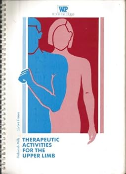 Spiral-bound Therapeutic Activities for the Upper Limb Book
