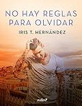 No hay reglas para olvidar (Erótica)