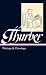 James Thurber: Writings & Drawings (including The Secret Life of Walter Mitty) (Library of America)