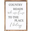 Country Roads Take Me Home Wall Sign for Home Living Room Large Farmhouse Country Sign with Solid Wood Frame Vintage Country Wall Art