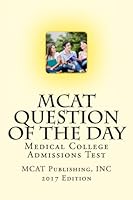 MCAT Question of the Day: 180 Days to MCAT Success 1539022927 Book Cover