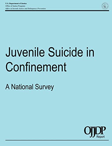 Juvenile Suicide in Confinement: A National Survey