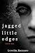 Jagged Little Edges (Jagged Series)