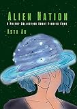 alien nation game download  Alien Nation: A Poetry Collection About Finding Home