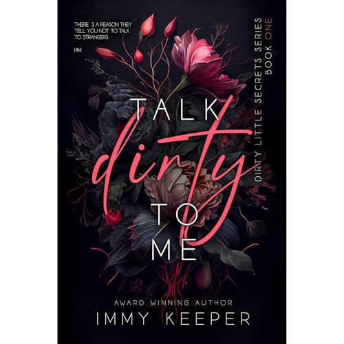 Talk Dirty To Me Audiolibro Por Immy Keeper arte de portada