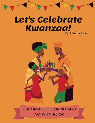 Independently Published Fraser, Leticha Let'S Celebrate Kwanzaa: Coloring And Activity Book cover