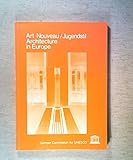  Art Nouveau/Jugenstil Architecture in Europe