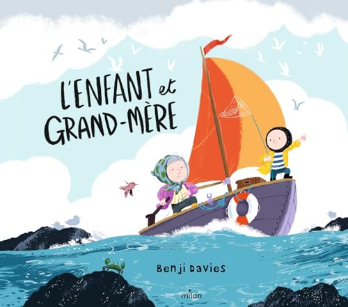 Lenfant-et-grand-mere-Relie--Illustre-3-avril-2019 L'enfant et grand-mère Relié – Illustré, 3 avril 2019