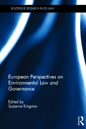 European Perspectives on Environmental Law and Governance (Routledge Research in European Union Law)