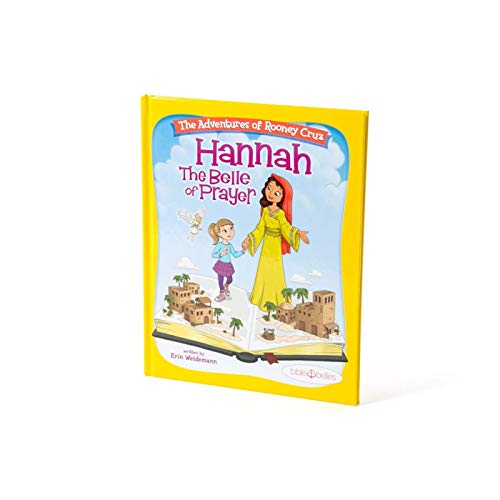 Bible Belles Children's Book: "The Adventures Of Rooney Cruz: Hannah The Belle Of Prayer" Kid's Prayer Book For Age 4-10 #TOP9