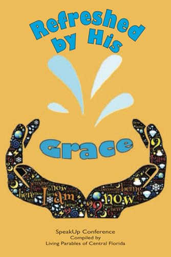 Refreshed by His Grace