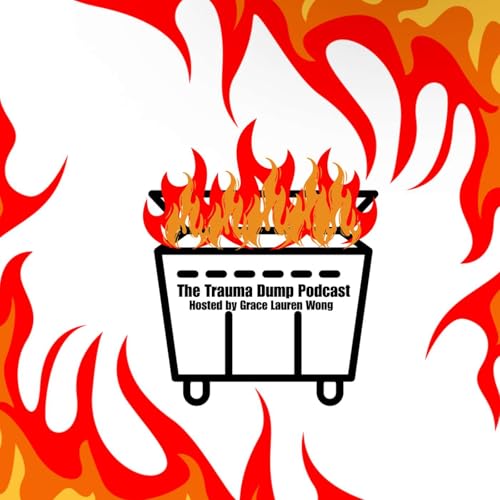 『The Trauma Dump Podcast』のカバーアート
