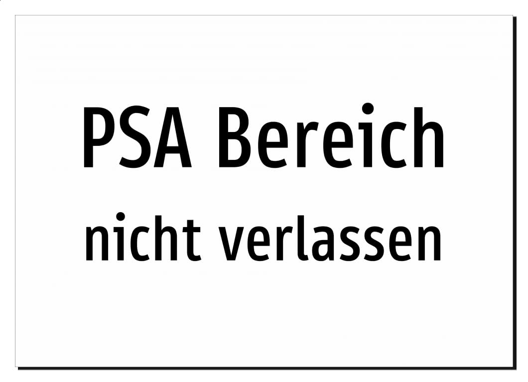 PSA Bereich - nicht verlassen – Aluminiumschild A2: 594x420mm – Ohne Grafik, nur Text