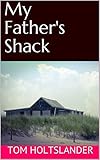 My Father's Shack