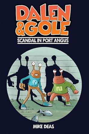 Dalen and Gole: Scandal in Port Angus-Wow! eBook