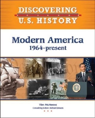 Modern America: 1964-Present (Discovering U.S. History)