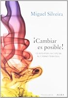 ¡Cambiar es posible!: Claves para alcanzar el cambio personal (Otras publicaciones) 8484287637 Book Cover