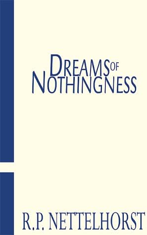 Dreams of Nothingness, Book Two: Tableland- Book Two