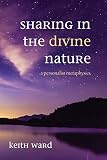 Sharing in the Divine Nature: A Personalist Metaphysics
