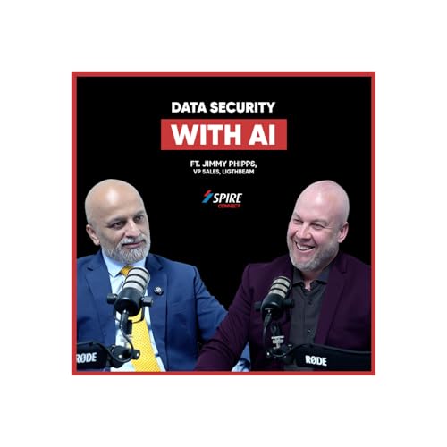 AI + Data Security: Who Has Access to What? (DSPM Deep Dive) | Jimmy Phipps | Spire Connect