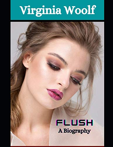 Flush: A Biography