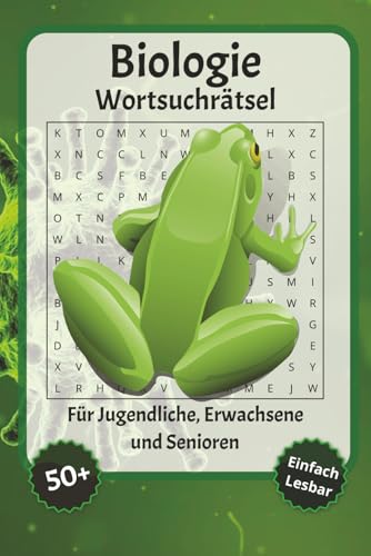 Biologie Wortsuchrätsel: Wortsuchrätsel mit leicht lesbarer Schrift zu Biologie, Wissenschaft, Zellen und mehr | 6x9 Zoll, 110 Seiten | Über 50 ... für Urlaub, Feiertage und Entspannung