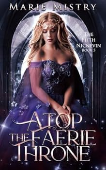 Atop the Faerie Throne