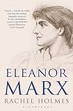 Eleanor Marx: A Life