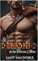 EL DEMONIO DE LAS TIERRAS ALTAS (Guerreros de las Tierras Altas nº 1)