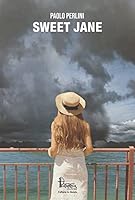 Sweet Jane 8885790879 Book Cover