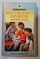 Why the Agouti Has No Tail: And Other Stories 0333442032 Book Cover