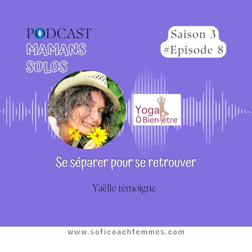 🎤"Se s&eacute;parer, ce n&rsquo;&eacute;tait pas fuir. C&rsquo;&eacute;tait me choisir". Ya&euml;lle