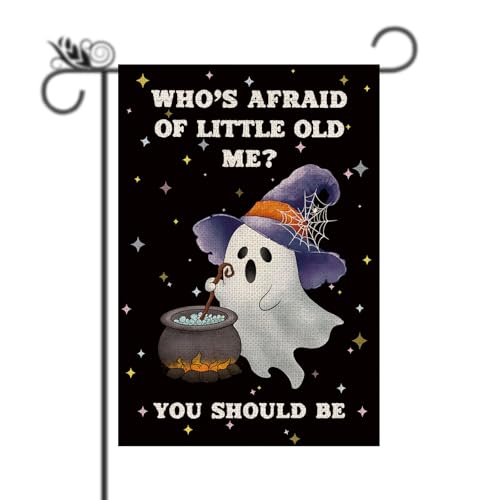 Funny Halloween Garden Flag Ghost Who's Afraid Of Little Old