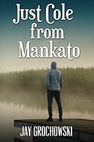 Just Cole from Mankato (The Blackburn's of Mankato) 0578343584 Book Cover